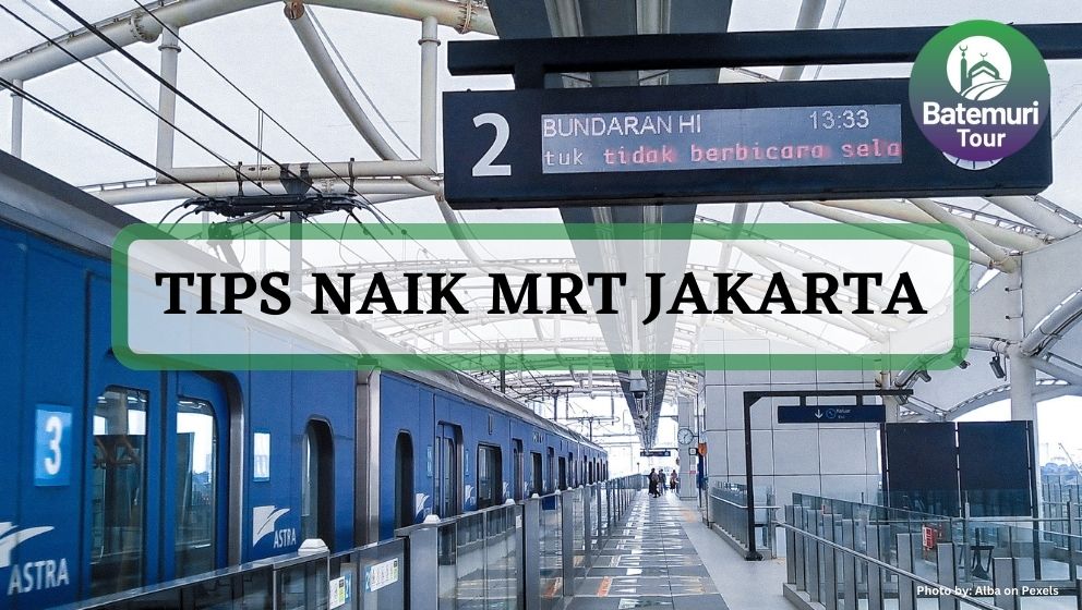 Tips Naik MRT Jakarta, Kurangi Macet Ibu Kota